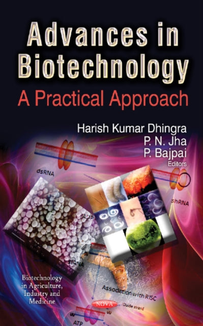 Advances in Biotechnology: A Practical Approach