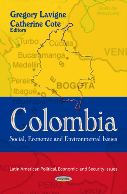 Colombia: Social, Economic & Environmental Issues