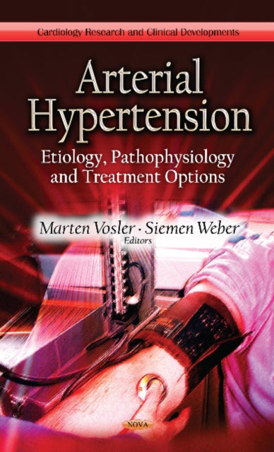 Arterial Hypertension: Etiology, Pathophysiology
