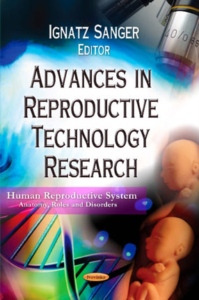 Advances in Reproductive Technology Research