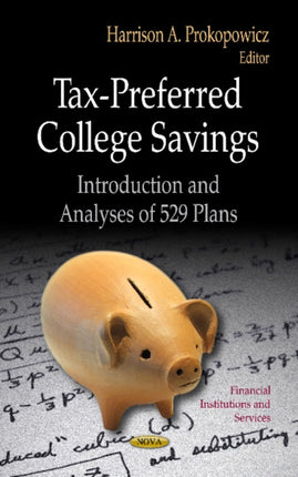 Tax-Preferred College Savings: Introduction &