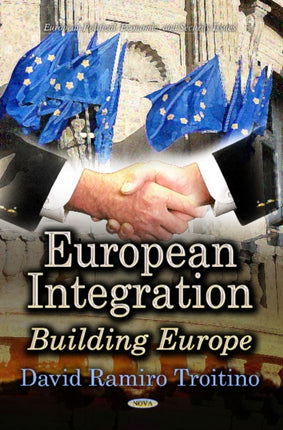 European Integration: Building Europe