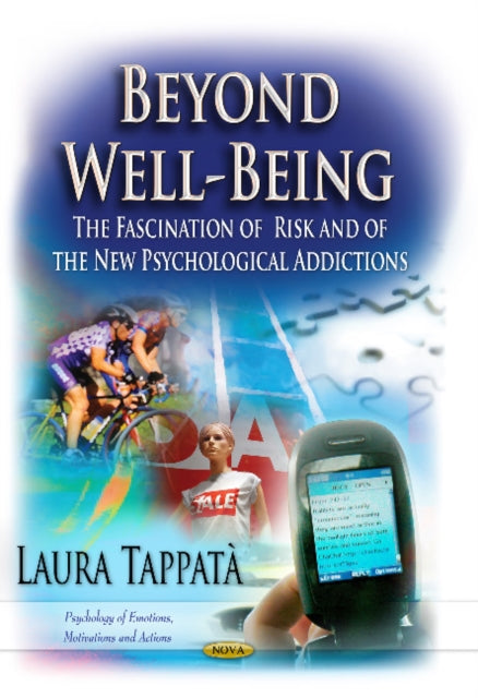 Beyond Well-Being: The Fascination of Risk & of