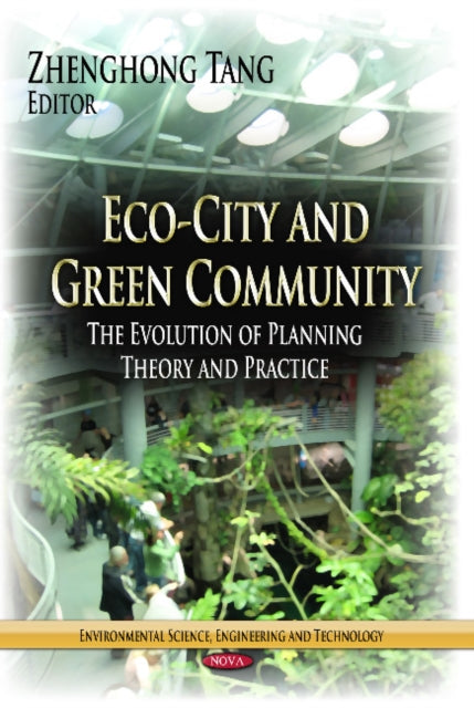 Eco-City & Green Community: The Evolution of