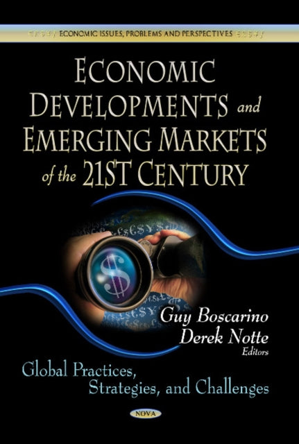 Economic Developments & Emerging Markets of the