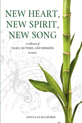 New Heart, New Spirit, New Song