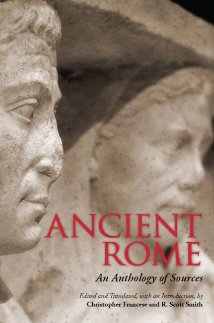 Ancient Rome: An Anthology of Sources