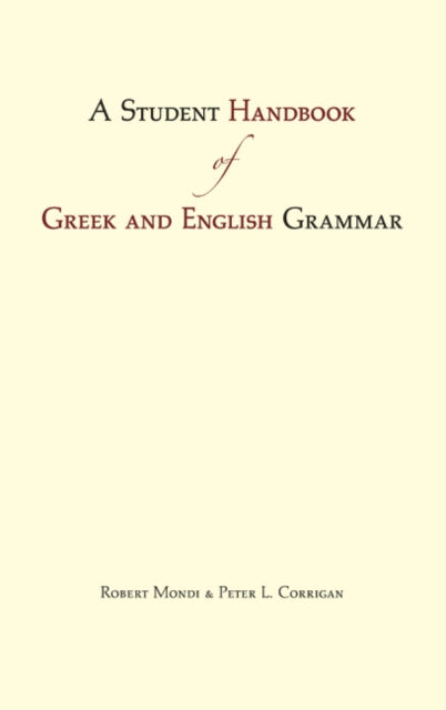 A Student Handbook of Greek and English Grammar