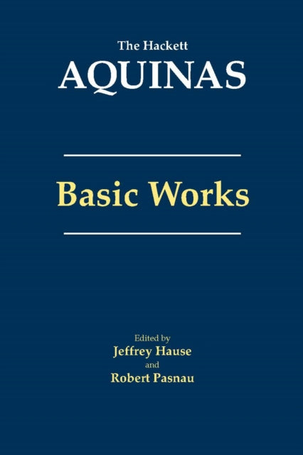 Aquinas: Basic Works: Basic Works