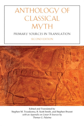 Anthology of Classical Myth: Primary Sources in Translation