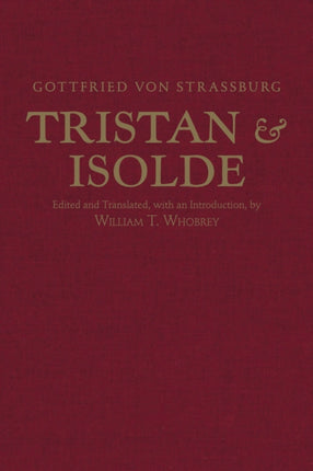 Tristan and Isolde: with Ulrich von Türheim's Continuation