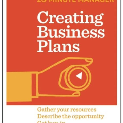 Creating Business Plans (HBR 20-Minute Manager Series)