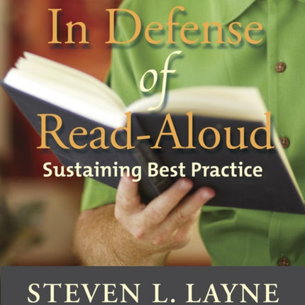 In Defense of Read-Aloud: Sustaining Best Practice