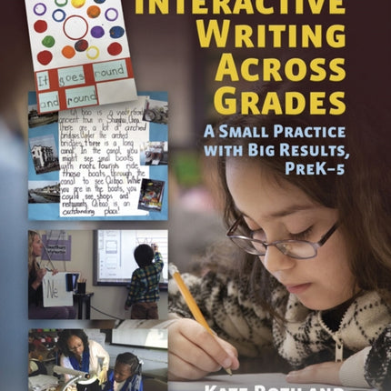 Interactive Writing Across Grades: A Small