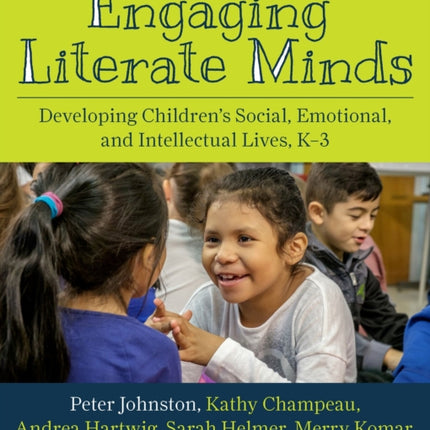 Engaging Literate Minds: Developing Children’s
