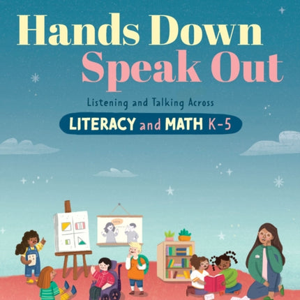 Hands Down, Speak Out: Listening and Talking