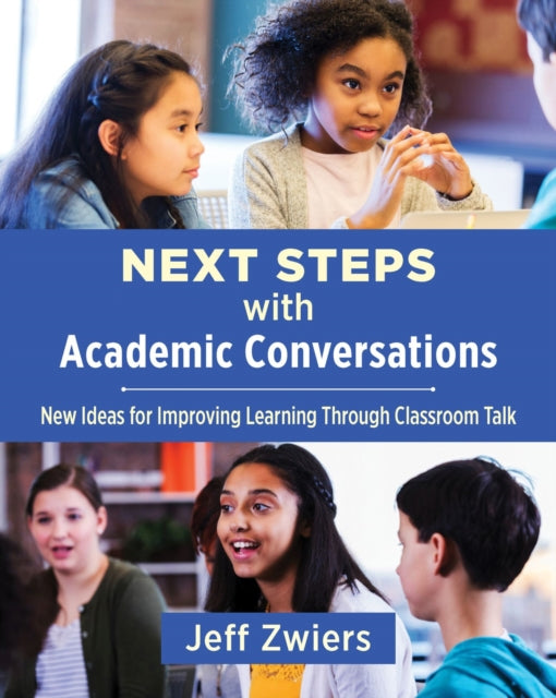 Next Steps with Academic Conversations: New Ideas