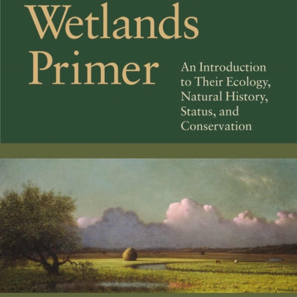 Tidal Wetlands Primer: An Introduction to Their