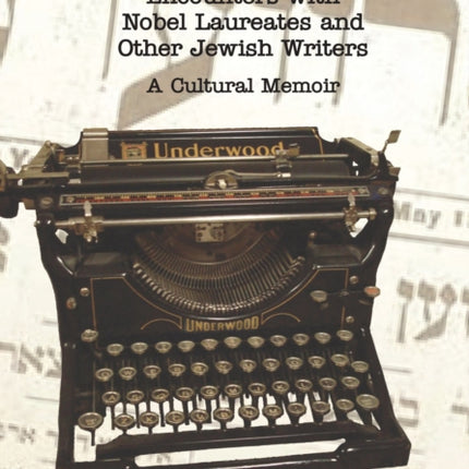 Out of Brownsville: Encounters with Nobel