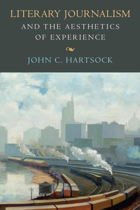 Literary Journalism and the Aesthetics of