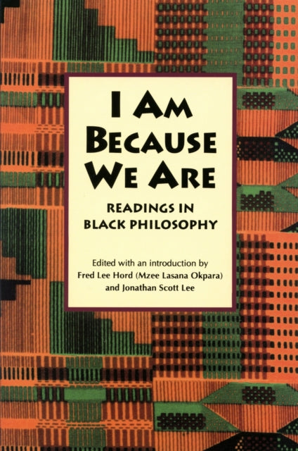 I Am Because We Are: Readings in Africana