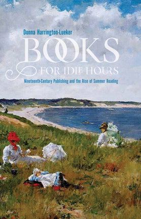 Books for Idle Hours: Nineteenth-Century