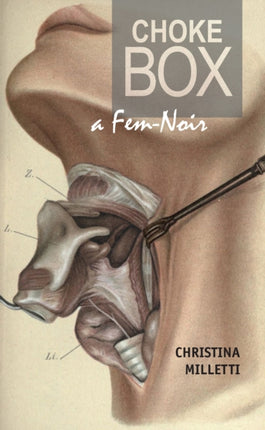 Choke Box: a Fem-Noir