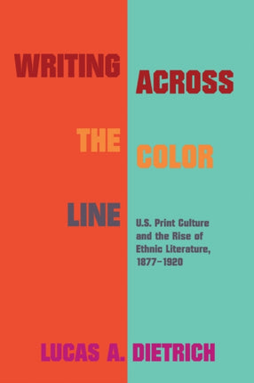Writing across the Color Line: U.S. Print Culture