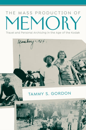 The Mass Production of Memory: Travel and
