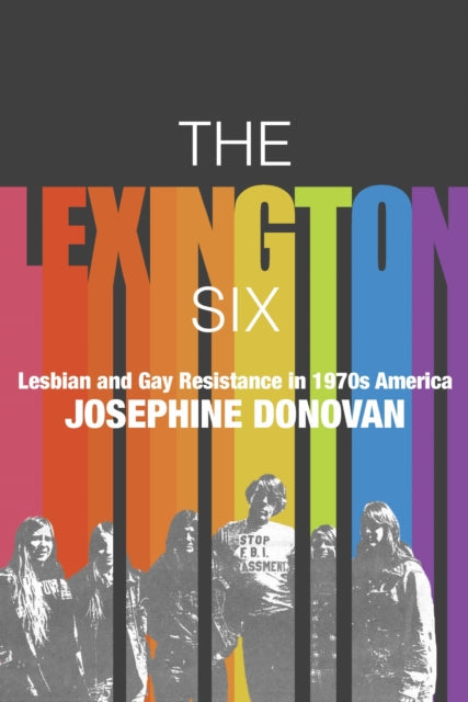 The Lexington Six: Lesbian and Gay Resistance in