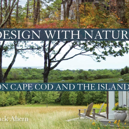 Design with Nature on Cape Cod and the Islands