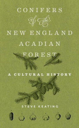 Conifers of the New EnglandAcadian Forest