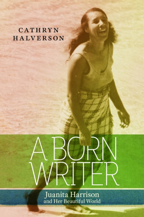 A Born Writer  Juanita Harrison and Her Beautiful World