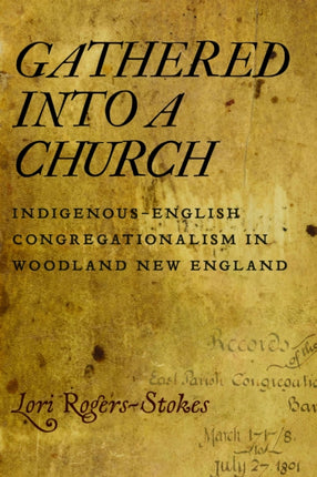 Gathered into a Church  IndigenousEnglish
