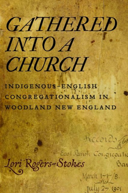 Gathered into a Church  IndigenousEnglish