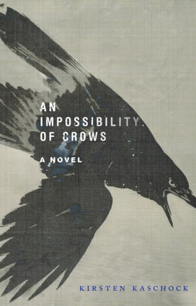 An Impossibility of Crows  A Novel