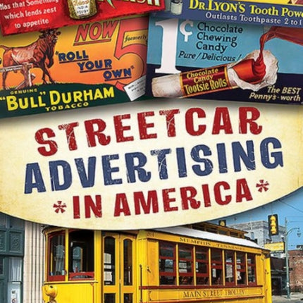 Streetcar Advertising in America