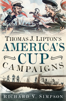 Thomas J. Liptons Americas Cup Campaigns