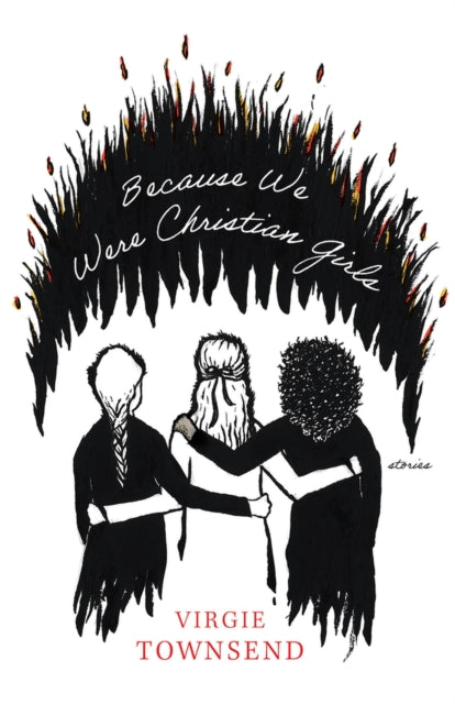 Because We Were Christian Girls