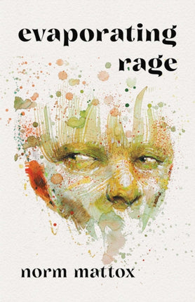 Evaporating Rage