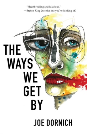The Ways We Get By