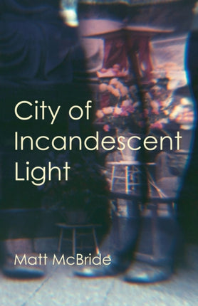 City of Incandescent Light