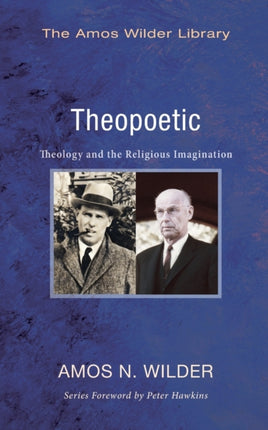 Theopoetic: Theology and the Religious Imagination