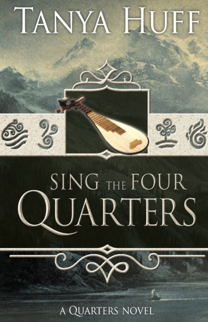 Sing the Four Quarters: A Quarters Novel