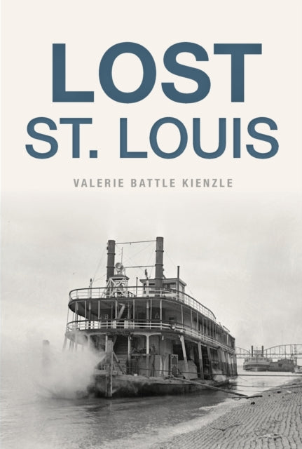 Lost St Louis