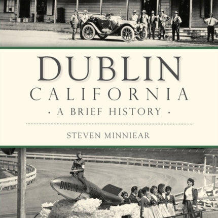 Dublin California A Brief History
