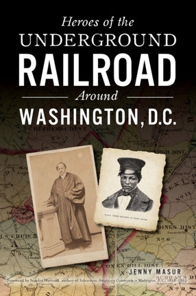 Heroes of the Underground Railroad Around