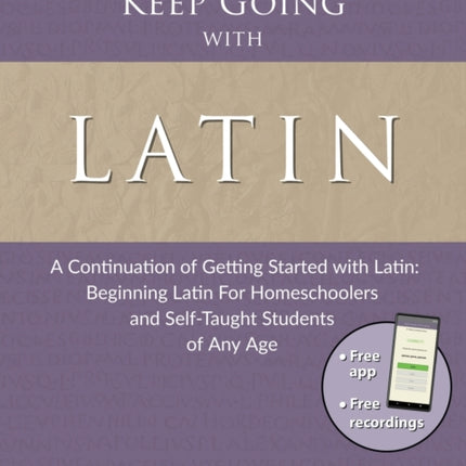 Keep Going with Latin