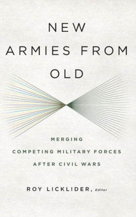 New Armies from Old: Merging Competing Military
