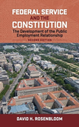 Federal Service and the Constitution: The